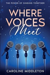 bokomslag Where Voices Meet
