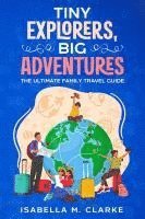 Tiny Explorers, Big Adventures 1