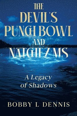 Devil's Punch Bowl and Natchez MS 1
