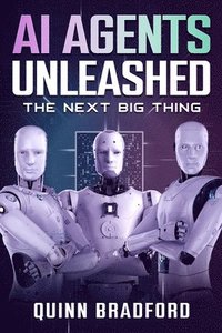 bokomslag AI Agents Unleashed