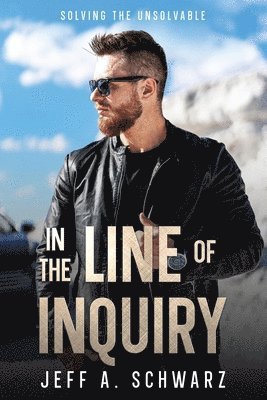 bokomslag In the Line of Inquiry