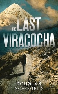 bokomslag The Last Viracocha