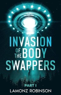 bokomslag Invasion of the Body Swappers