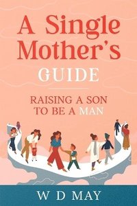 bokomslag Single Mother's Guide