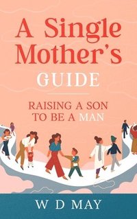 bokomslag Single Mother's Guide