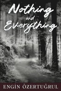 bokomslag Nothing and Everything