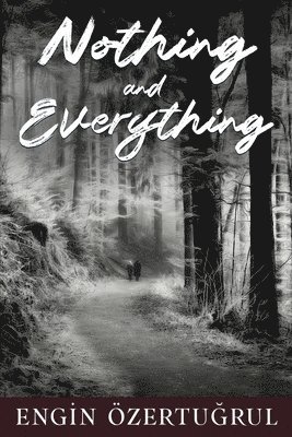 bokomslag Nothing and Everything