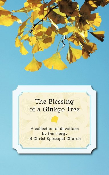 bokomslag The Blessing of a Ginkgo Tree