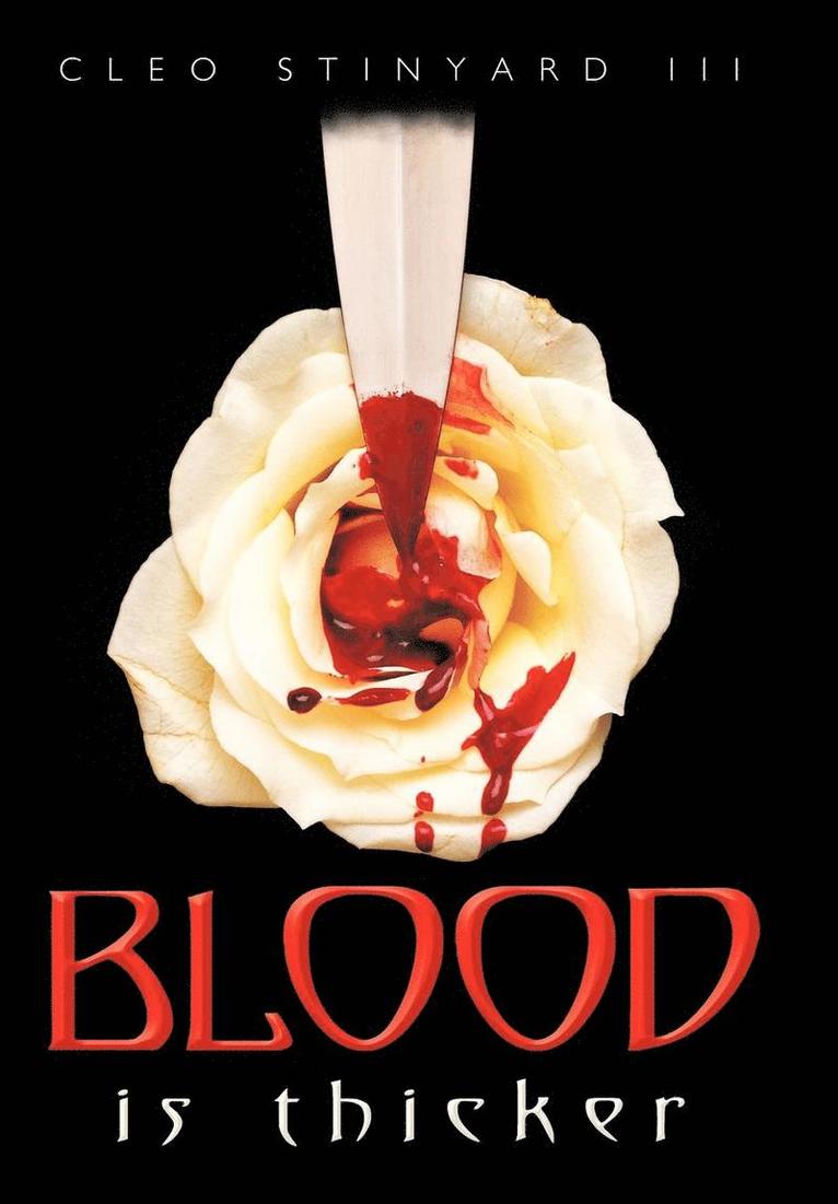 Cleo Stinyard III, III Stinyard, Cleo, Cleo Stinyard - Blood is Thicker, Inbunden