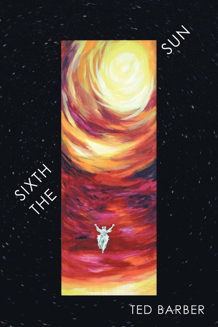 The Sixth Sun 1