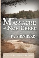 The Massacre at Noe Creek 1