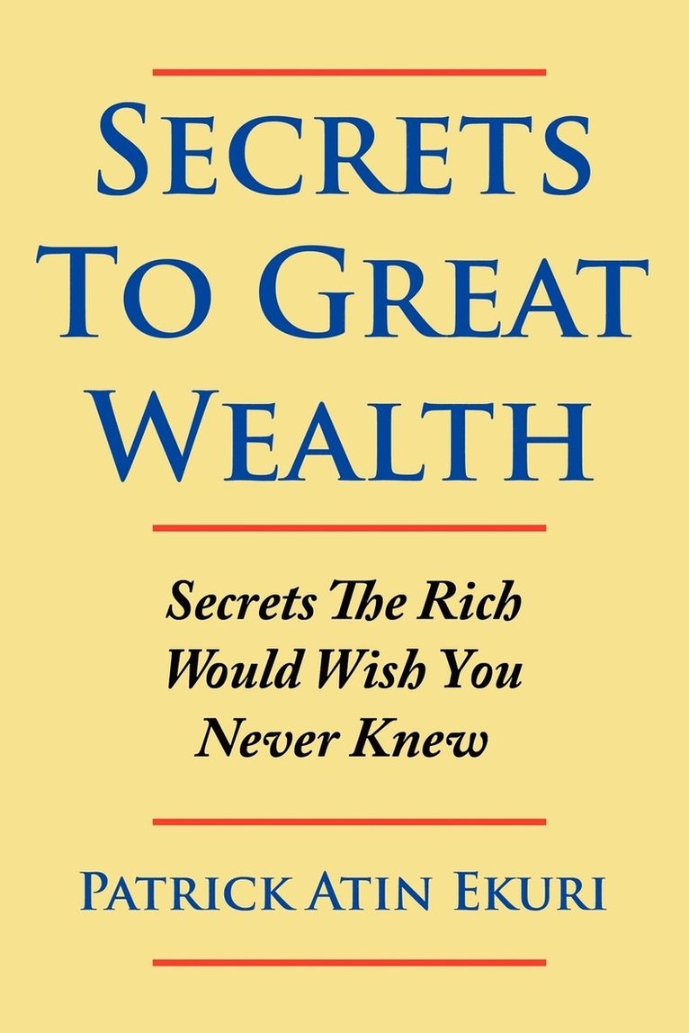 Secrets To Great Wealth 1