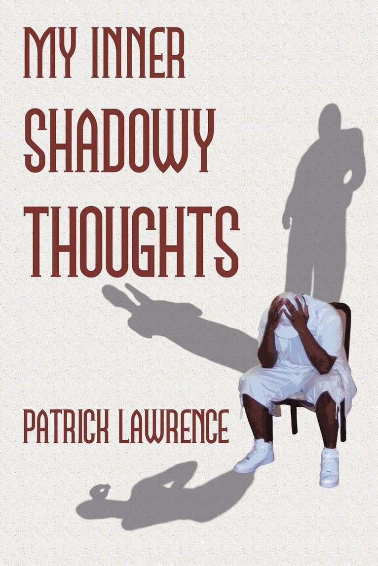 Patrick Lawrence - My Inner Shadowy Thoughts, Häftad