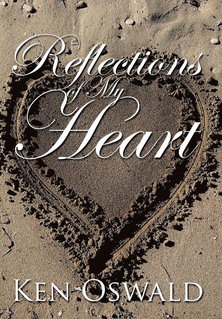 Reflections of My Heart 1