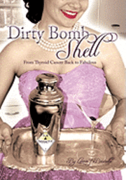 Dirty Bombshell 1