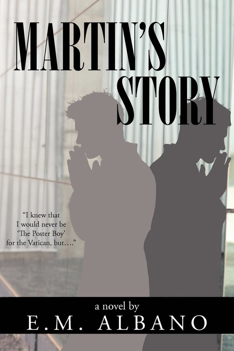 Martin's Story 1