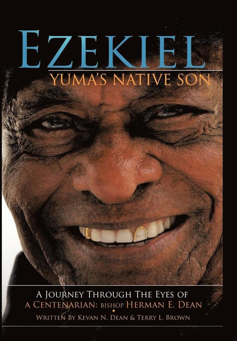 Ezekiel, Yuma's Native Son