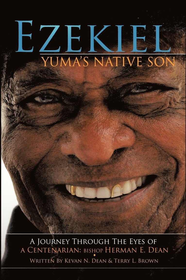 Ezekiel, Yuma's Native Son 1