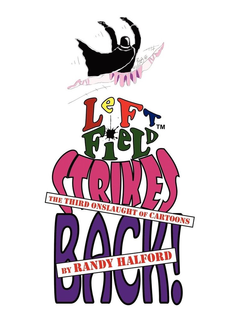 Randy Halford - Left Field Strikes Back!, Häftad