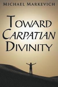 bokomslag Toward Carpatian Divinity