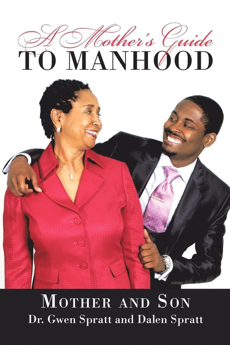 A Mother's Guide to Manhood 1