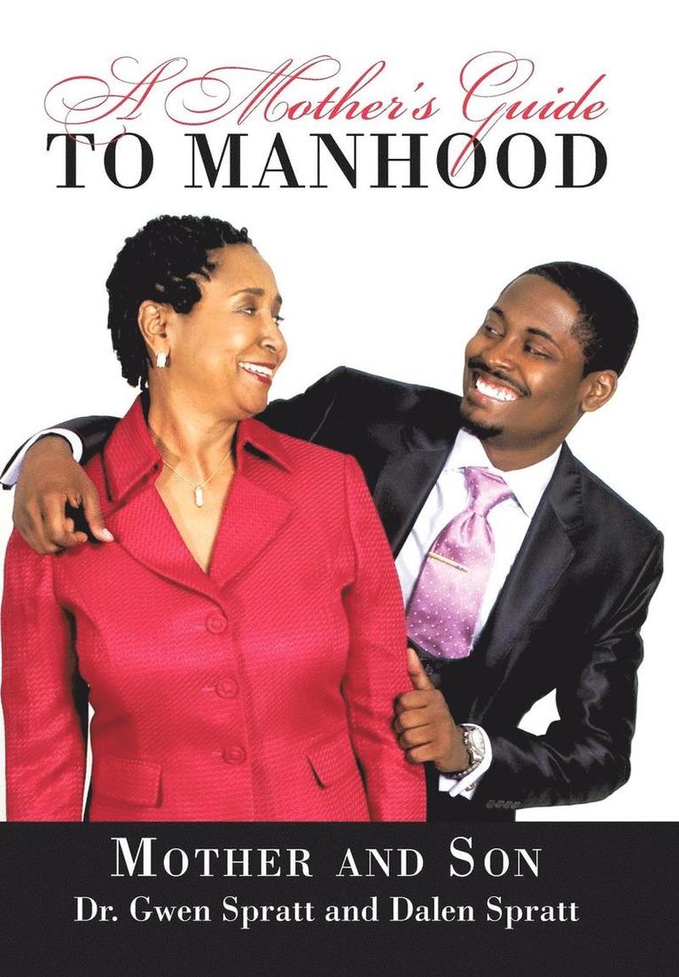 A Mother's Guide to Manhood 1