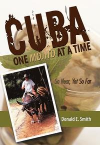 bokomslag CUBA - One Mojito At A Time