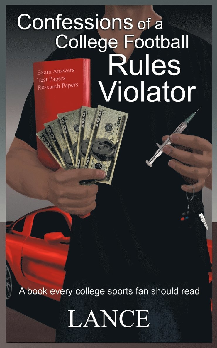 Confessions of a College Football Rules Violator