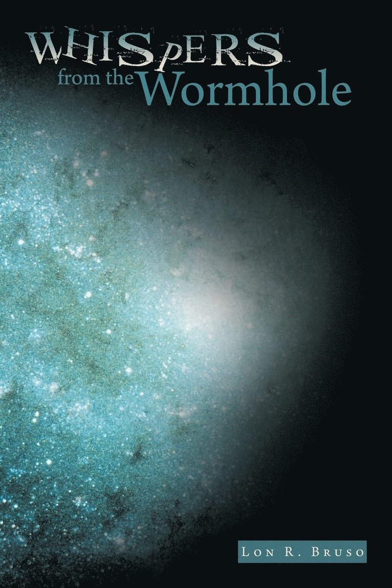 Whispers from the Wormhole 1