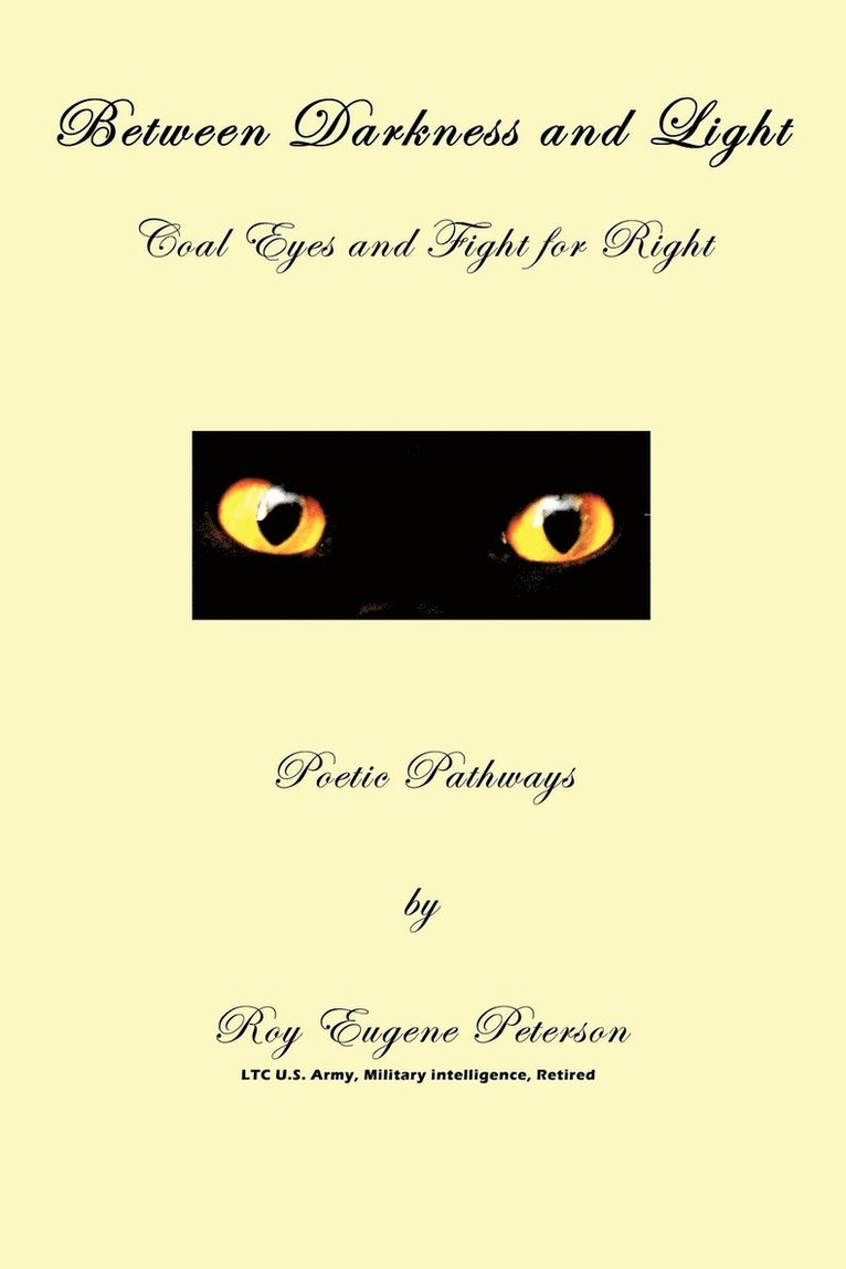 Between Darkness and Light - Coal Eyes and Fight for Right 1