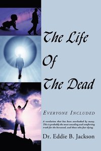bokomslag The Life Of The Dead
