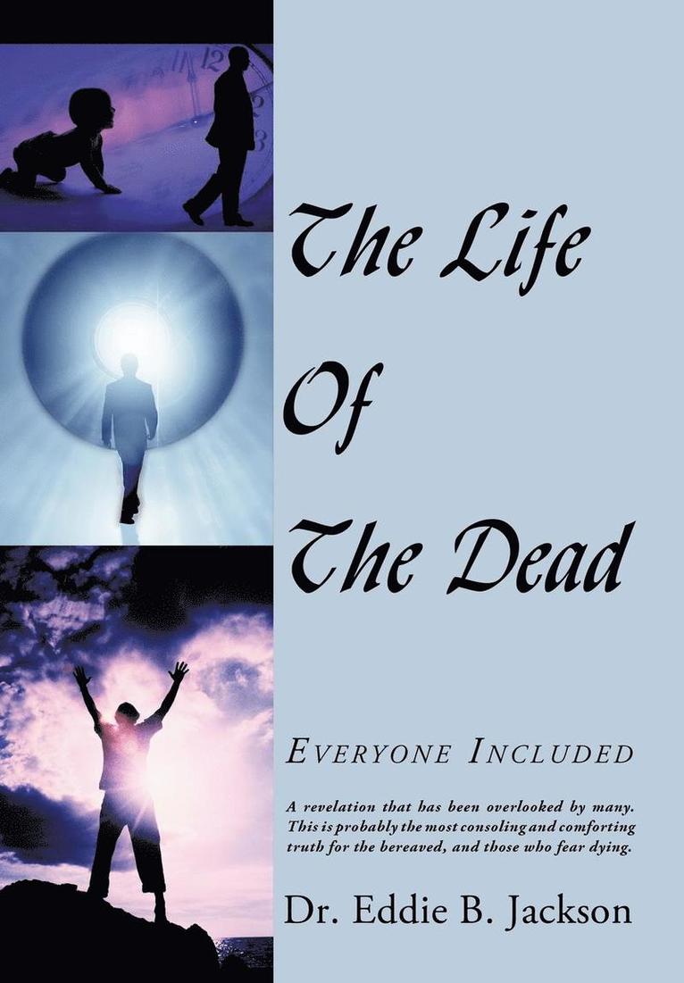 The Life Of The Dead 1