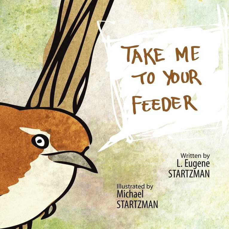 Take Me To Your Feeder 1