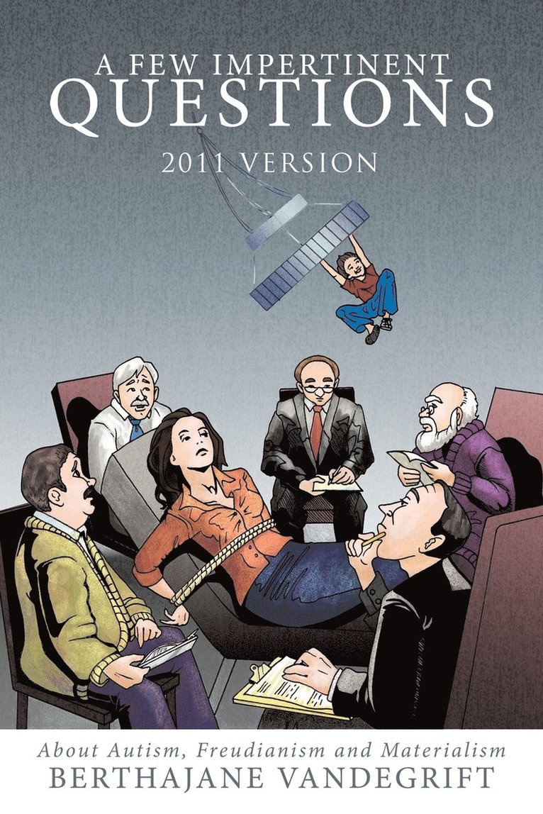 Berthajane Vandegrift - Few Impertinent Questions, Häftad