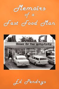 bokomslag Memoirs of a Fast Food Man