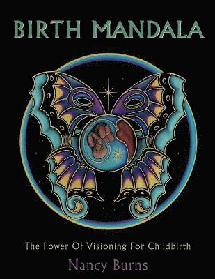 Nancy Burns - Birth Mandala, Häftad