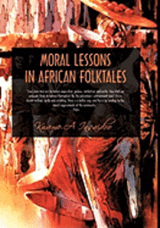 Moral Lessons in African Folktales 1