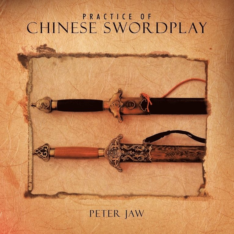 Practice of Chinese Swordplay 1