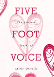 Alise Versella - Five Foot Voice, Inbunden