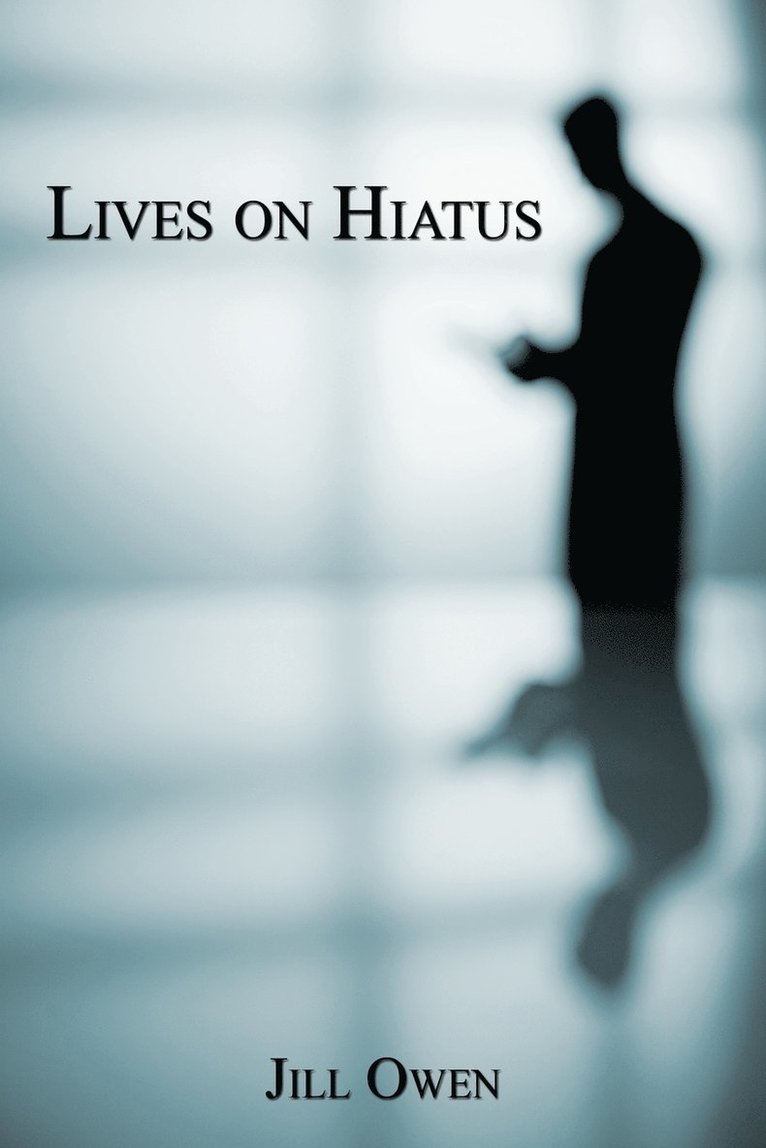 Jill Owen - Lives on Hiatus, Häftad