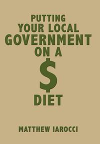 bokomslag Putting Your Local Government on a $ Diet