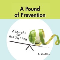 bokomslag A Pound of Prevention