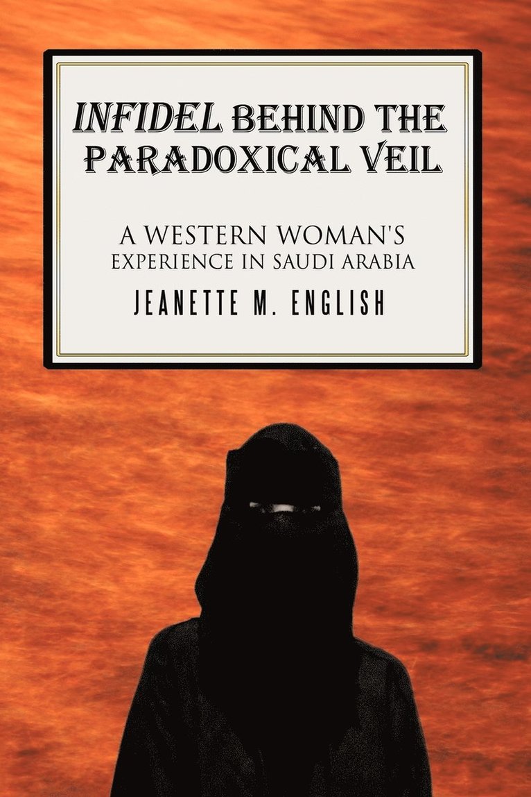 Infidel Behind the Paradoxical Veil 1