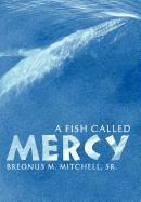 Fish Called Mercy 1