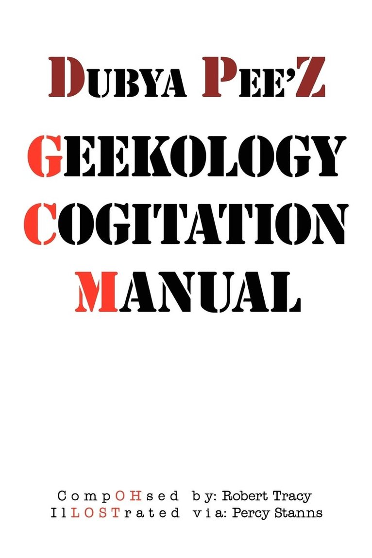 Dubya Pee'z Geekology Cogitation Manual 1