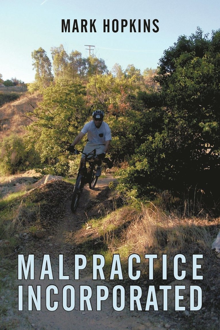 Mark Hopkins - Malpractice Incorporated, Häftad
