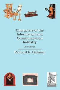 bokomslag Characters of the Information and Communication Industry
