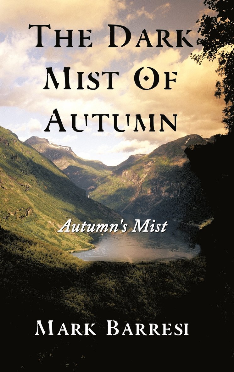 The Dark Mist Of Autumn 1