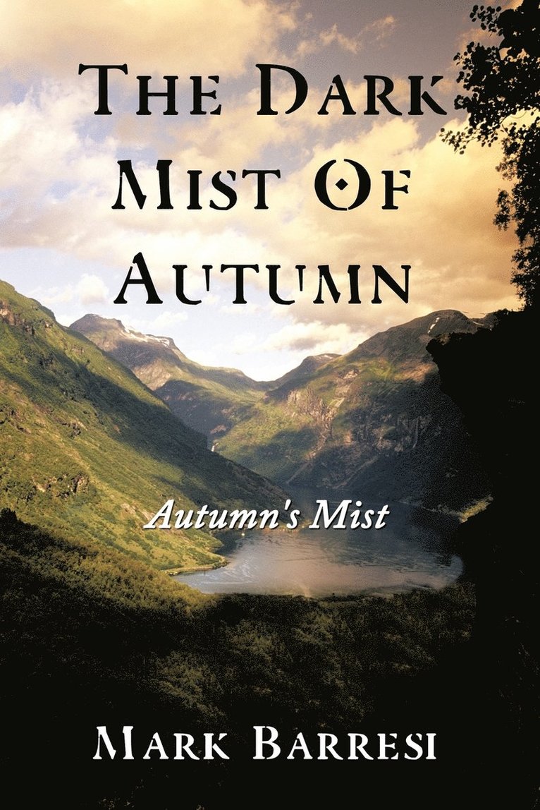 The Dark Mist Of Autumn 1