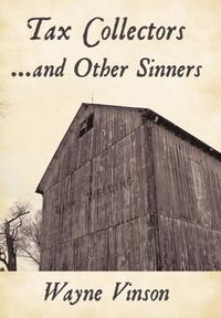 bokomslag Tax Collectors...and Other Sinners